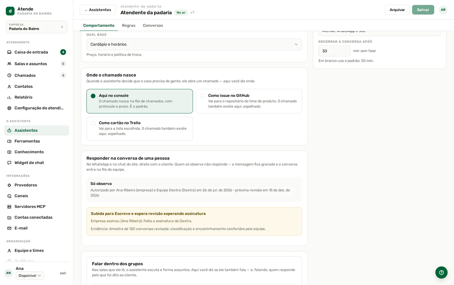 Portão de autonomia na tela do assistente: modo atual Só observa aprovado pelos dois lados e um pedido de subida aguardando a assinatura da Dextra