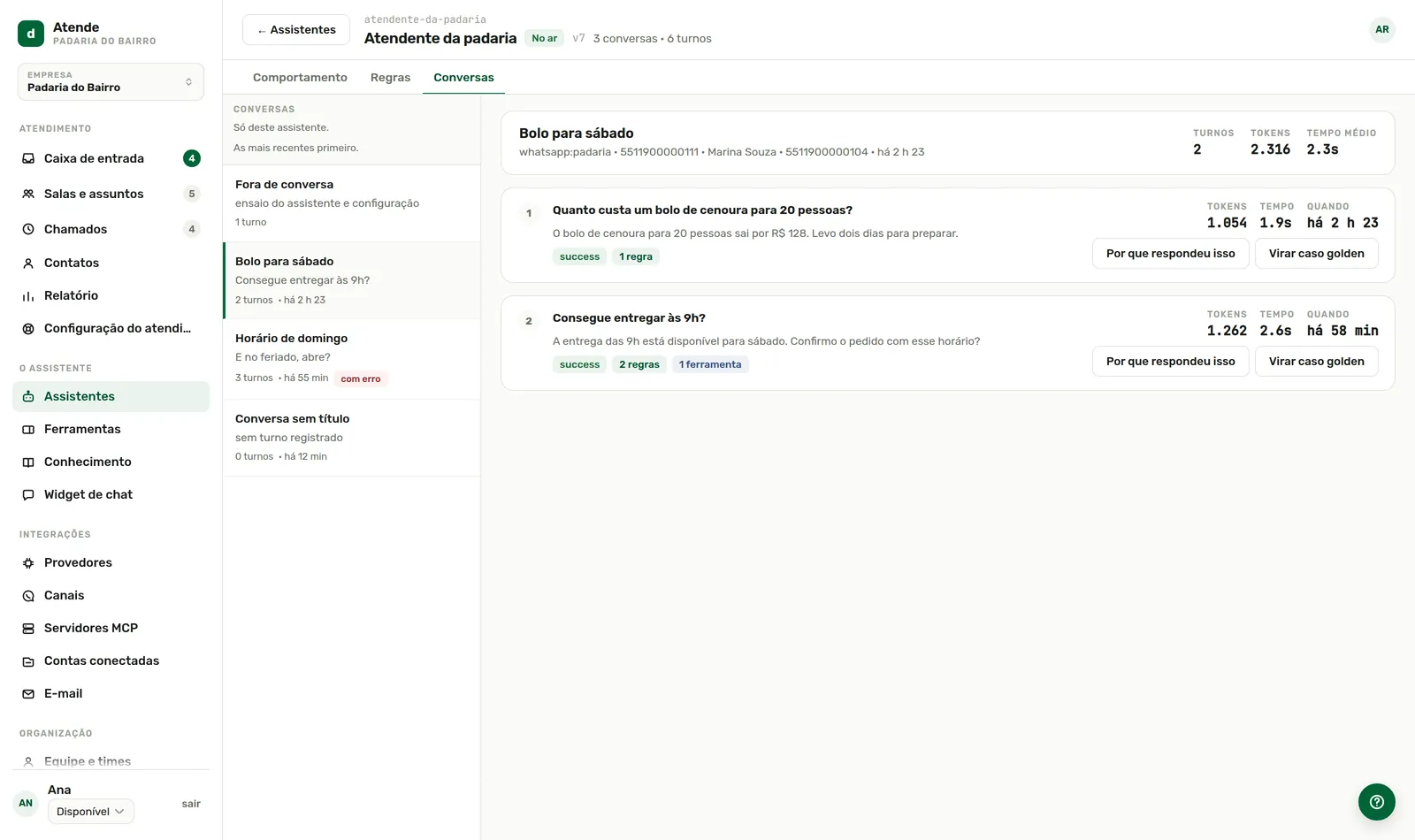 Cada mensagem processada vira um turno.